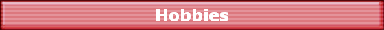 Hobbies